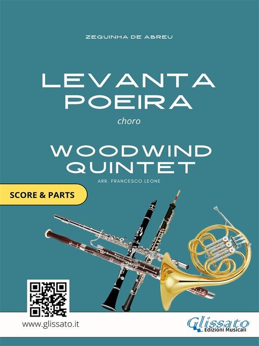 Title details for Woodwind Quintet arrangement--Levanta Poeira (score & parts) by Zequinha de Abreu - Available